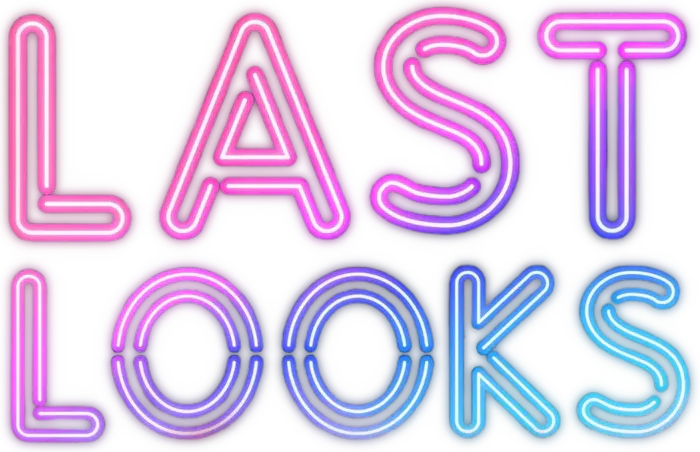 Last Looks