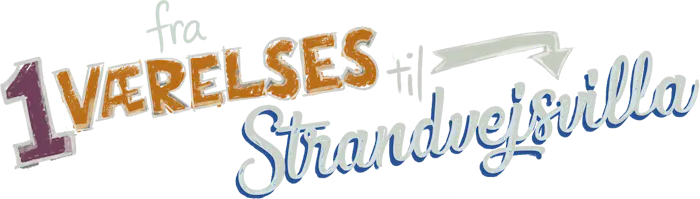 Fra 1-værelses til strandvejsvilla
