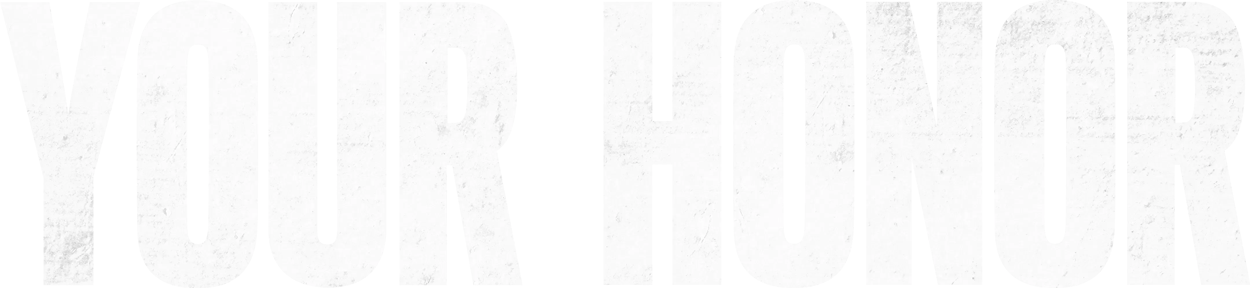 Your Honor: Part One