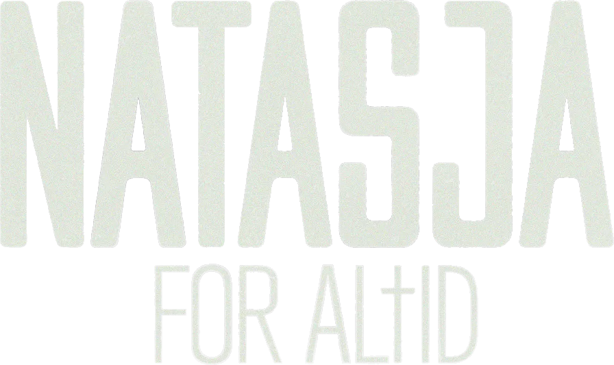 Natasja for altid