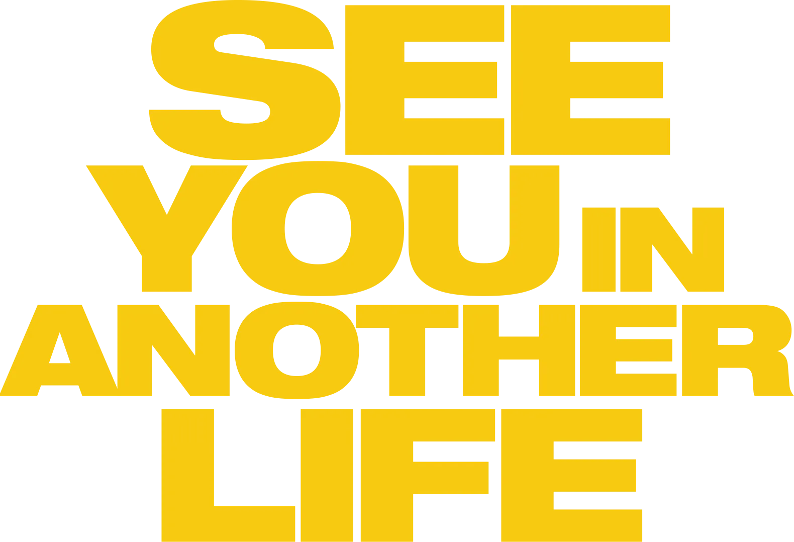 See You in Another Life