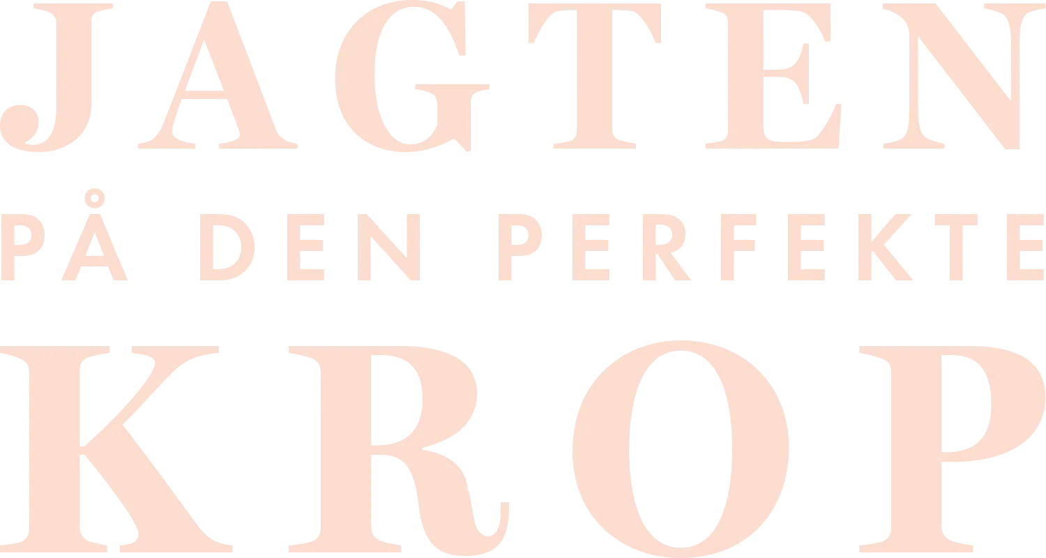 Jagten på den perfekte krop