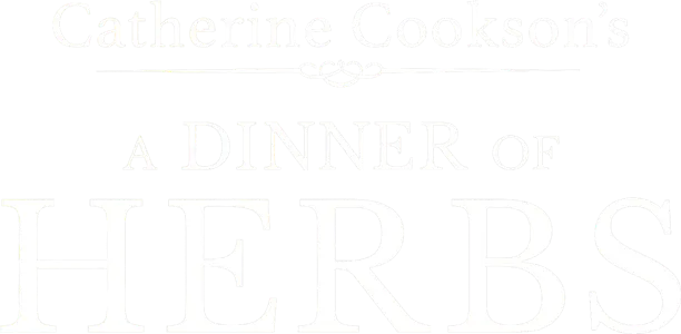 Catherine Cookson: A Dinner of Herbs