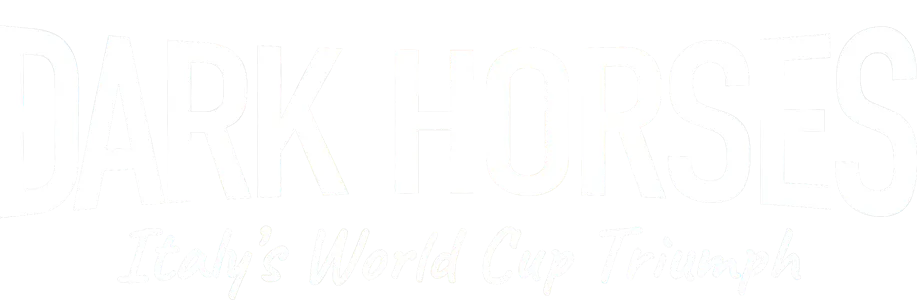 Dark Horses: Italy's World Cup Triumph