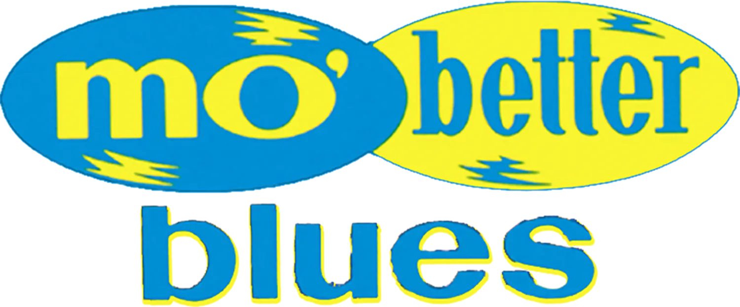 Mo' Better Blues