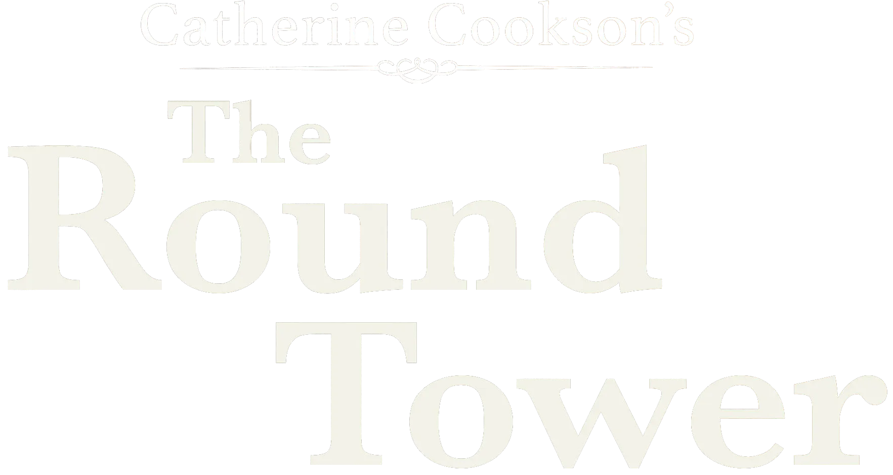 Catherine Cookson: The Round Tower