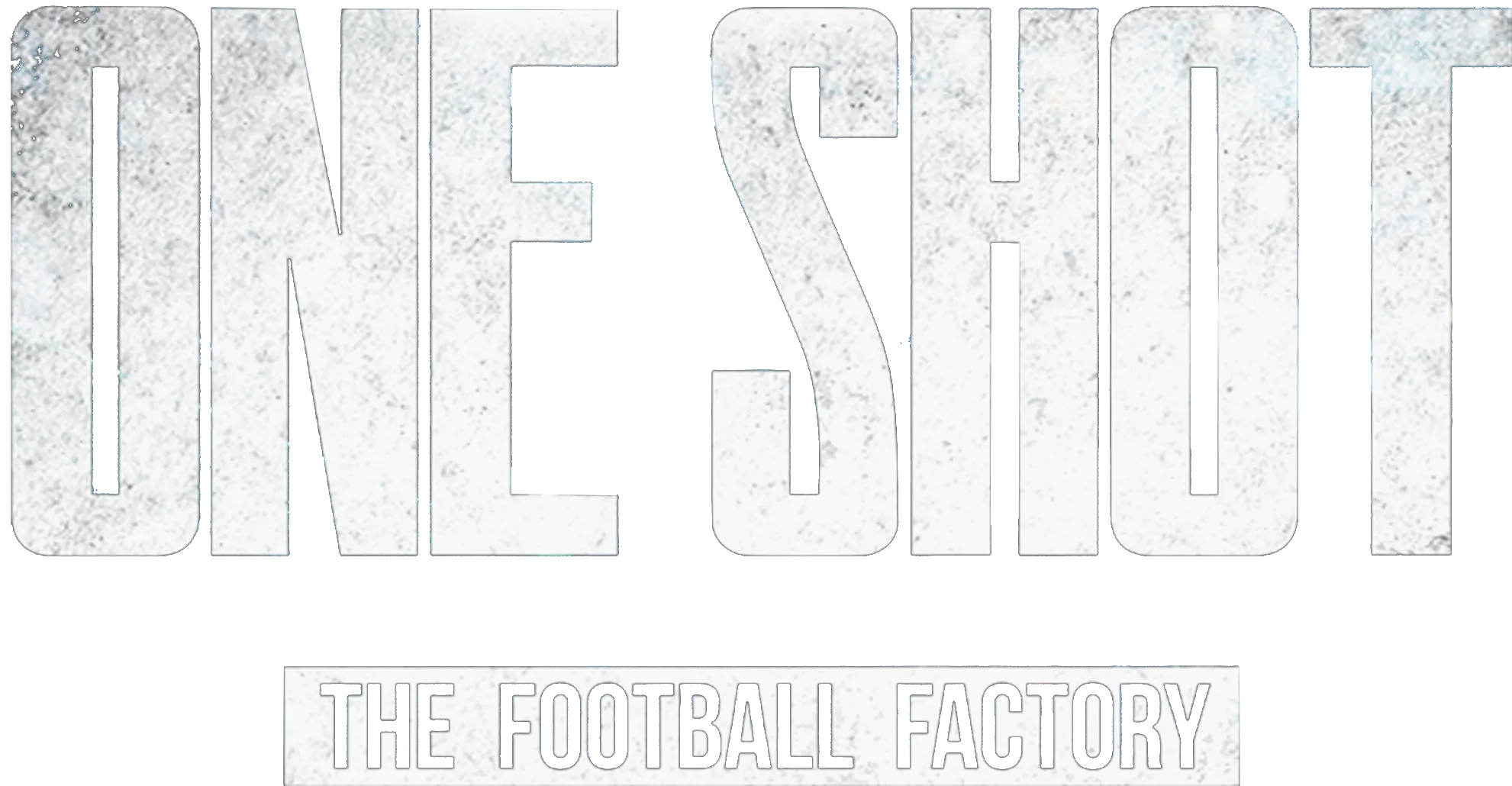 One Shot: The Football Factory