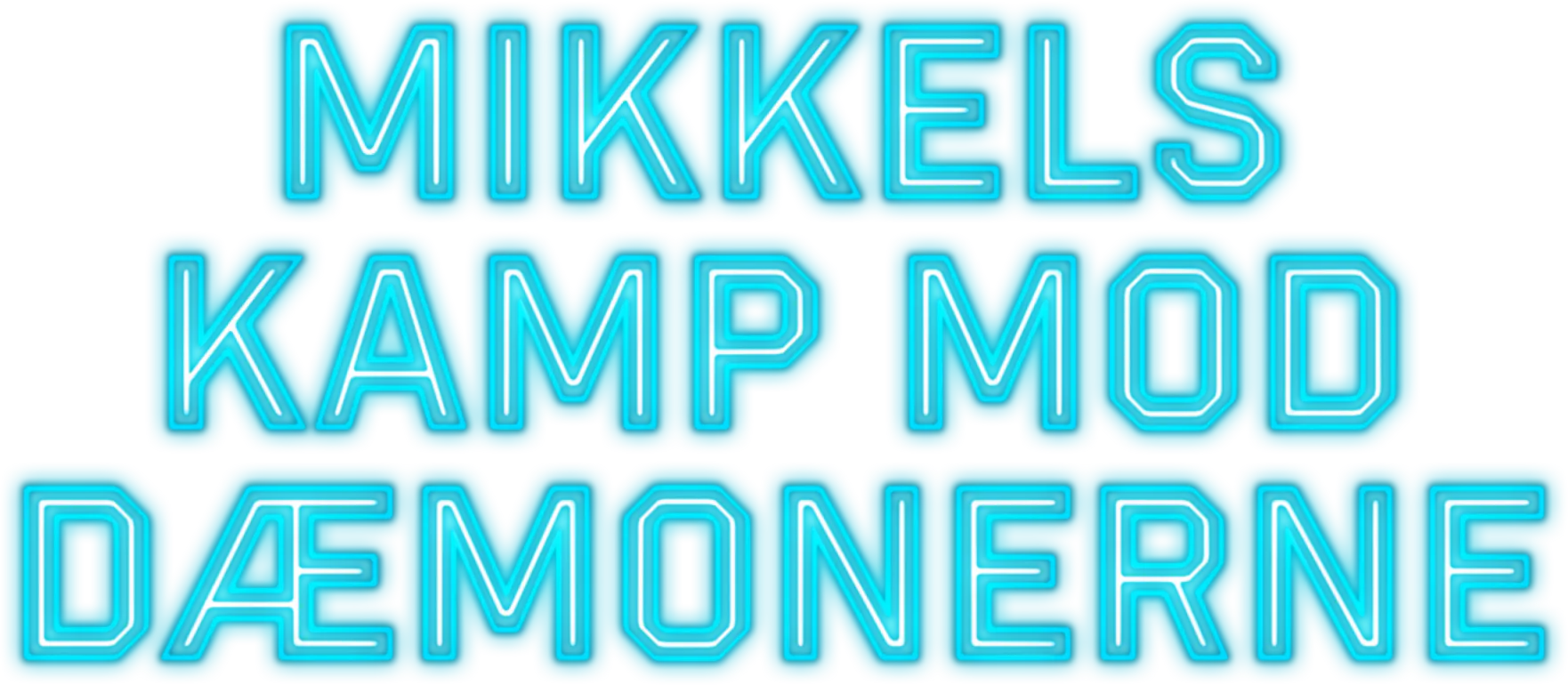 Mikkels kamp mod dæmonerne