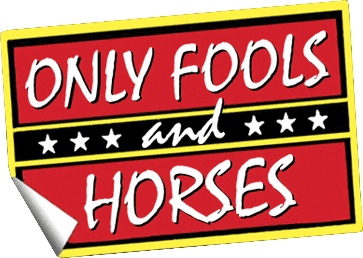 Only Fools and Horses