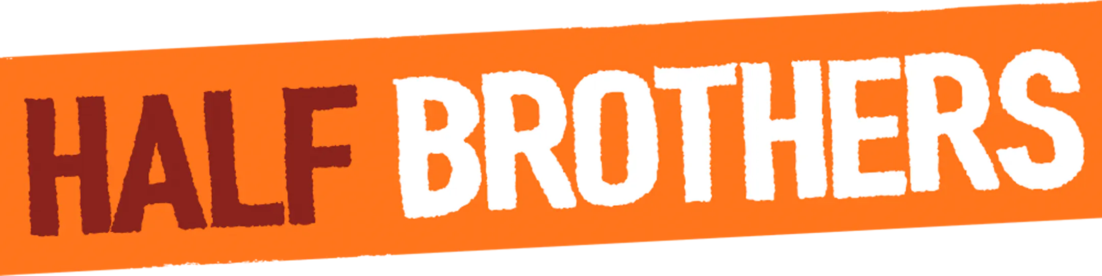 Half Brothers
