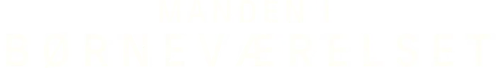 Manden i børneværelset