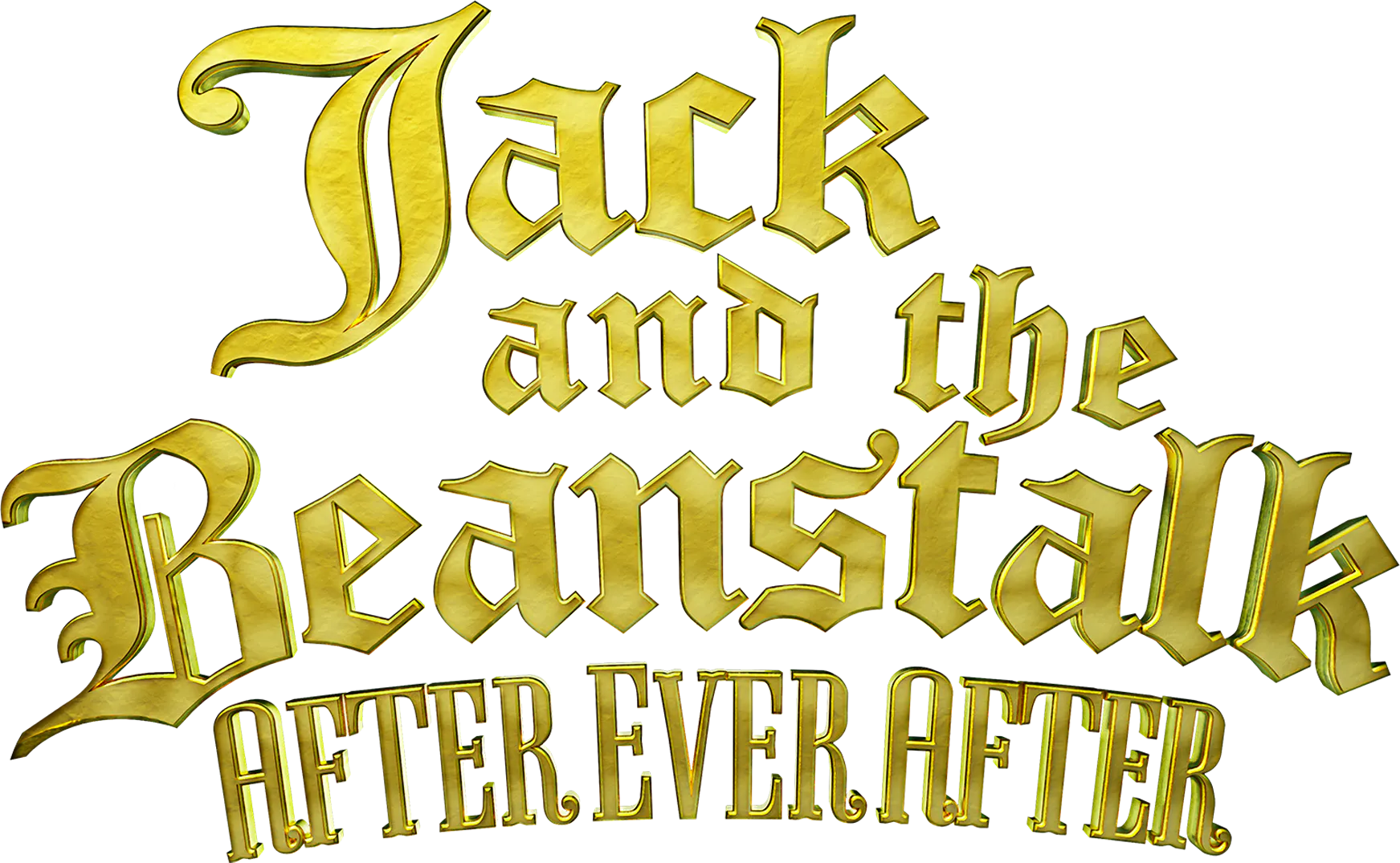 Jack And The Beanstalk: After Ever After