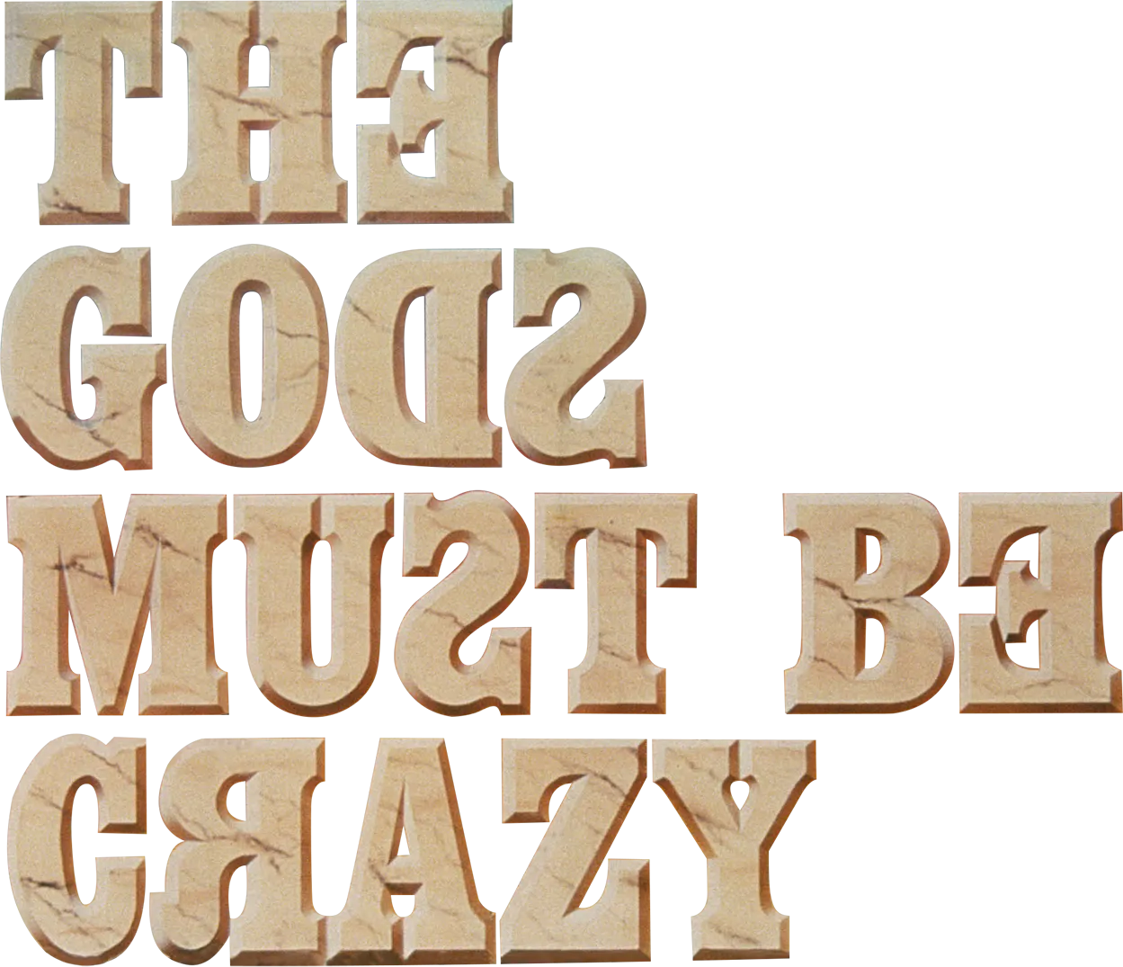 The Gods Must Be Crazy