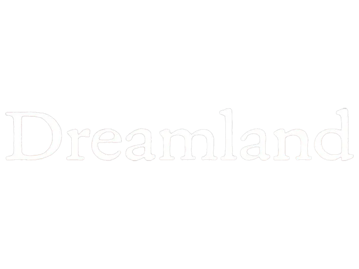 Dreamland