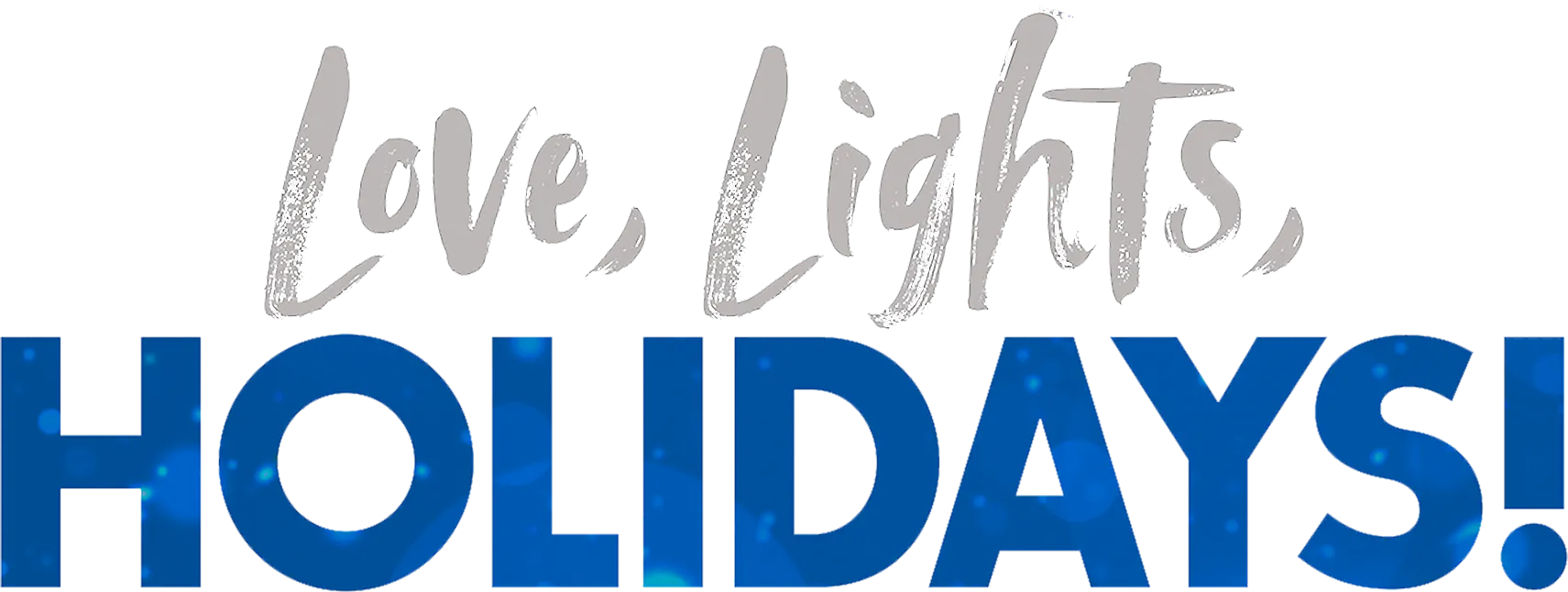 Love, Lights, Holidays! aka Love, Lights, Hanukkah!