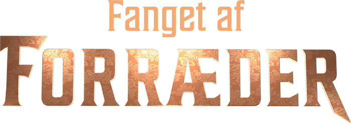 Fanget af Forræder