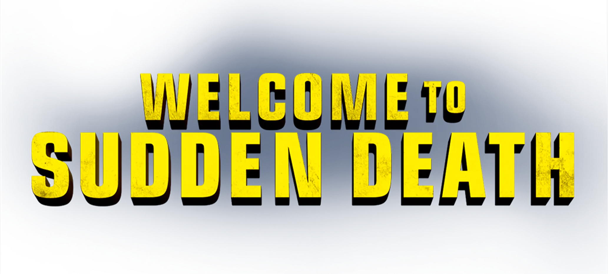 Welcome to Sudden Death