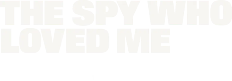 James Bond: The Spy Who Loved Me