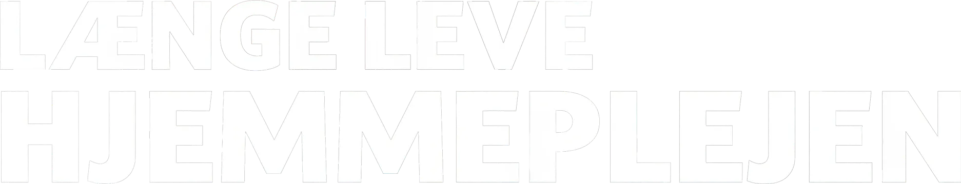 Længe leve hjemmeplejen