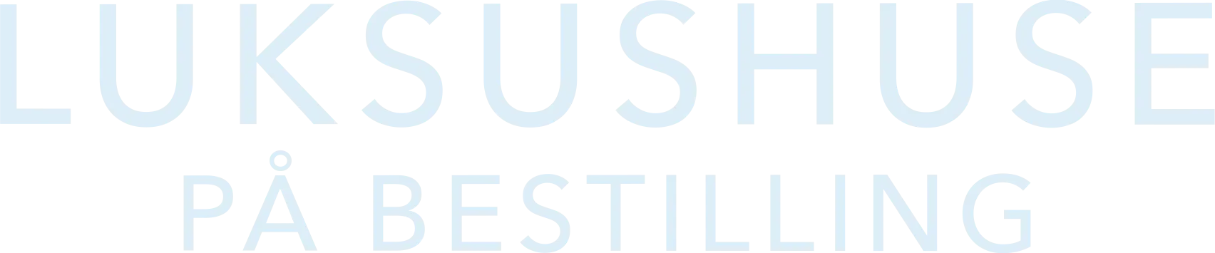 Luksushuse på bestilling