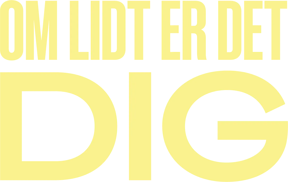 Om lidt er det dig